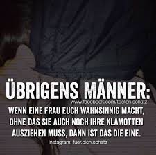 Uebrigens Maenner Witzige Spruche Nachdenkliche Spruche Lebensweisheiten Spruche