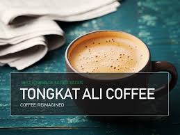 11 best instant coffee brands in malaysia 2021 (aromatic & smooth). The Best Tongkat Ali Coffee From Malaysia Here Is What You Need To Know Akarali