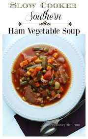 Reduce bouillon or soup base to 1 teaspoon for. Slow Cooker Southern Ham Vegetable Soup Recipe