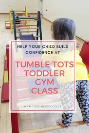 Building Confidence At Toddler Gym Class This Is Me Now 30th January 2017 Toddler Gym Gym Classes Gym Class Ideas