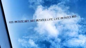 Art Imitates Life Life Imitates Ads Rethinking Schools