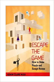Have an adventure on the internet or zoom with these ideas, from nancy drew to harry potter. Amazon Com Escape The Game How To Make Puzzles And Escape Rooms 9781536826852 Clare Adam Choudhury Samet Books