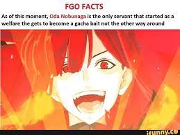 Fgo Facts As Of This Moment Oda Nobunaga Is The Only Servant That Started As A