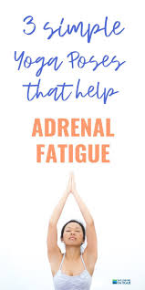 3 Best Restorative Yoga Poses Help For Fatigue Issues In 2020 Restorative Yoga Poses Adrenal Fatigue Treatment Restorative Yoga