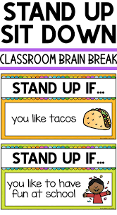A brief movement video from go noodle or youtube. Stand Up Sit Down Brain Break Set 1 Brain Breaks Elementary Responsive Classroom Brain Breaks