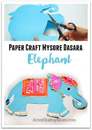 Mysore Dasara Elephant Paper Craft Elephant Crafts India Crafts Arts And Crafts For Teens