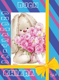 Onomastico Chiara Buon Onomastico Immagini Di Buon Compleanno Auguri Di Buon Compleanno