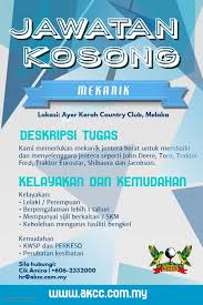 Kerja kosong malaysia 2017 jawatan kosong malaysia 2017 latihan praktikal malaysia 2017 temuduga malaysia 2017. Jawatan Kosong Mekanik Hubungi Ayer Keroh Country Club Facebook