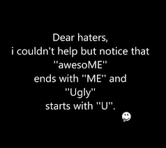 Dear Haters Text Art Dear Haters Words Fun Demotivation Loving Love Words Motivation Humor Wallp Quotes About Haters Dear Haters Meant To Be Quotes