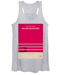 Million dollar baby is a story about a female boxer who decides in her early 30's to star boxing.she goes to a gym to exercise and there she finds a coach. Million Dollar Baby Women S Tank Tops Pixels