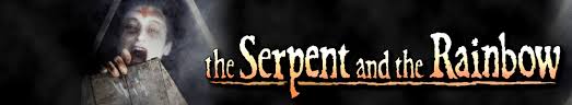 The serpent & the rainbow is a fascinating anthropological study that reads like fiction; The Serpent And The Rainbow 1988 Plex