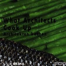 An international culinary competition becomes a battleground between rival cooks, one famous for his … Brembs Architekten What Architects Cook Up