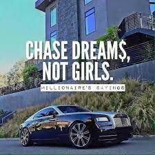 Only the best hd background pictures. Chase Dreams Not Girls