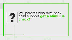This video file cannot be played. Verify Will Parents Who Owe Child Support Get A Stimulus Check Thv11 Com