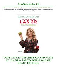 DOWNLOAD Free PDF El método de las 3 R BY Nathaly Marcus