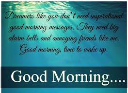 Wake up with a smile darling, because you are strong, smart, energetic and blessed. Good Morning Message For Her To Make Her Smile Good Morning Texts Cute Good Morning Texts Text For Her