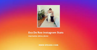 Check spelling or type a new query. Eva De Roo Instagram Followers Statistics Analytics Speakrj Stats
