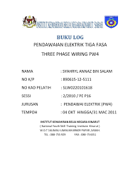 Pengenalan 1.1 tujuan latihan industri latihan contoh laporan latihan industri (full) putaran turbin ini akan menyebabkan penjana elektrik juga turut berputar dan menghasilkan tenaga elektrik. Buku Log