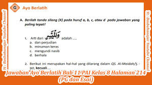 Jawaban Pg Dan Esai Ayo Berlatih Halaman 214 Pai Kelas 8 Bab 11 Menghindari Minuman Keras Youtube