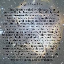 You don't take things lightly and are quite serious when you need to be like that. 24th August September 1st Virgo Astrology Decans Badastrology Starsigns Zodiac Virgo Decans Virgo Horoscope Virgo Quotes