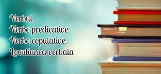 That is, it predicates (qualifies or informs about. Verbul Verbe Predicative Verbe Copulative Locutiunea Verbala
