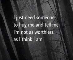 Quotes About Feeling Worthless