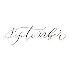 Pin By Dusan Klickovic On September Song Lettering Months In A Year Welcome September The calligraphy cursive handwriting out lines two type of writing which 1st semi second is edwardian. welcome september