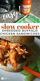 Serve it on a bun, in a wrap, or topped on a salad. Crock Pot Shredded Buffalo Chicken Today S Creative Life