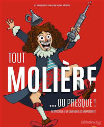 Tout Moliere Ou Presque Une Comedie Pedagogique Ludique Et Interactive Theatre Classique Piece De Theatre Comique Comedie