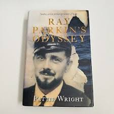 Ray Parkin's Odyssey by Pattie Wright (Hardcover, 2012) 9781405039970