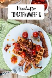Herzhafte Tomatenwaffeln Mit Karamellisierten Tomaten Und Speck Rezept Waffeln Herzhaft Und Herzhafte Waffeln