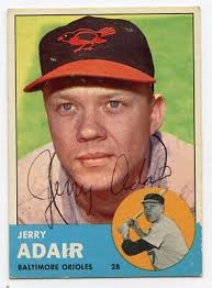 JERRY ADAIR Signed 1963 Topps Semi-High #488 Orioles Guaranteed Authentic  KOA