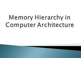 What Is Memory Hierarchy Definition Diagram Architecture