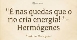 Professor Hermogenes Palavras Professor Hermogenes Frases