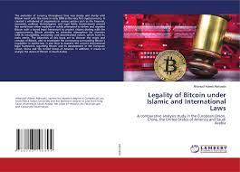 But there are many platforms that we can trade on. Legality Of Bitcoin Under Islamic And International Laws 978 620 3 19689 4 6203196894 9786203196894 By Alhanouf Adeeb Alshoaibi