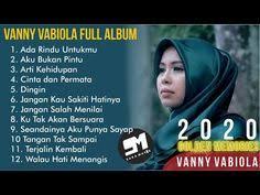 Vanny Vabiola Cover Full Album 2020 12 Top Golden Memories Cover Vanny Vabiola Youtube Di 2020 Lirik Lagu Lagu Lagu Terbaik