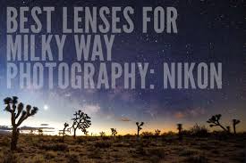 All these lenses are very cheap. Best Lenses For Milky Way Photography Nikon Astrophotographers Lonely Speck