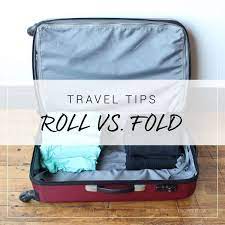 Rolling Vs Folding Your Clothes For Travel Which Is Better Suitcase Packing Packing Tips For Travel Rolling Clothes For Packing