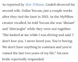 The real mike lindell is much more than pillows and politics. Permabanned President On Twitter The My Pillow Guy S Last Marriage Lasted Two Weeks