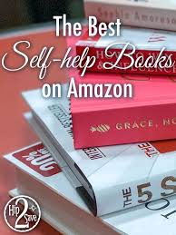 The Best Self Help Books To Pick Up On Amazon Right Now Best Self Help Books Self Help Books Self Help