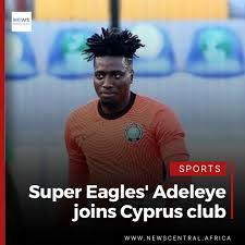 Super Eagles goalkeeper Adebayo Adeleye has joined Cypriot club Enosis Neon  Paralimni. The 24-year-old signed a free transfer after ending his six-year  stint with Israeli club Hapoel Jerusalem. Full story in the