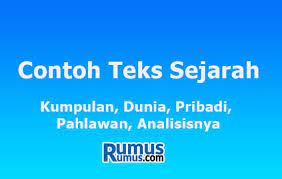 Contoh Teks Sejarah Kumpulan Dunia Pribadi Pahlawan Analisisnya