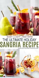 The Ultimate Holiday Sangria Best Red Sangria Recipe Ever Recipe Sangria Recipes Holiday Sangria Recipes Holiday Sangria