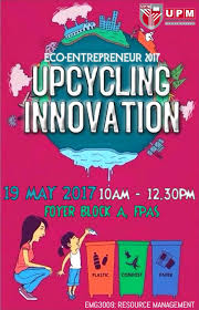 Upm kampus bintulu (upmkb) 2. Inovasi Upcycling Fakulti Pengajian Alam Sekitar