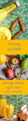 Achtung Scharf Selbstgemachter Ingwer Shot Ohne Entsafter Happyfood Love Rezept Entsafter Ingwer Shot Ingwer