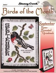 September Bird Of The Month Bird Of The Month September Rose Breasted Grosbeak Cross Stitch Cross Stitch Bird Cross Stitch Animals
