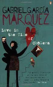 Love In The Time Of Cholera Gabriel Garcia Marquez Books Oprahs Book Club Book Worth Reading