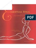 Maybe you would like to learn more about one of these? Essential Yoga An Illustrated Guide To Over 100 Yoga Poses And Meditations Pdf Spirituality Somatic Psychology