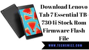 The lenovo tab3 7 essential is a budget tablet with android 7.0 nougat. Download Lenovo Tab 7 Essential Tb 7304i Stock Rom Firmware Flash File Techswizz
