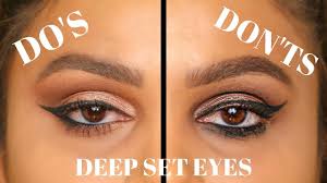 Deep Set Eyes Do S And Don Ts Makeup Eyeshadow Winged Eyeliner For Deep Set Eyes Makeup Deep Set Eyes Eye Makeup Tips